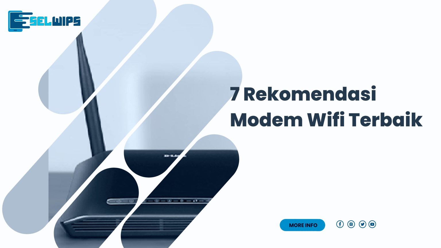 7 Rekomendasi Modem Wifi Terbaik Selwips