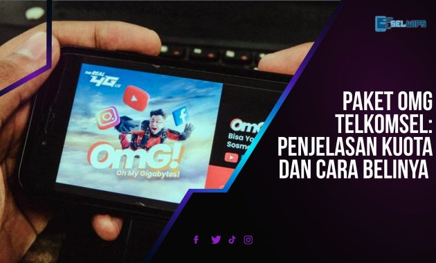 Paket Omg Telkomsel Penjelasan Kuota Dan Cara Belinya Selwips