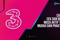 Cara Cek dan Beli Masa Aktif Tri