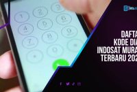 Daftar Kode Dial Indosat Murah