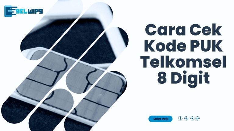 Mudah Semua Begini Cara Cek Kode Puk Telkomsel Digit Selwips